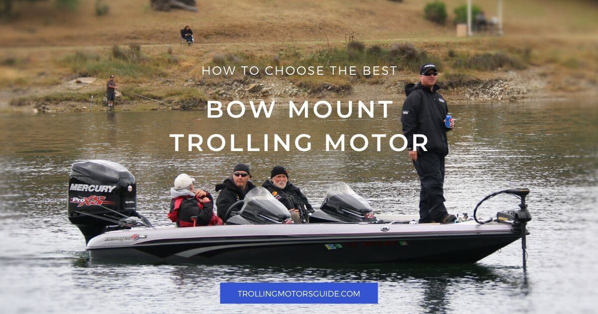 Best Bow Trolling Motor